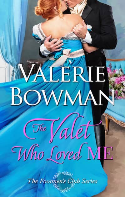 Book cover for The Valet Who Loved Me by Valerie Bowman