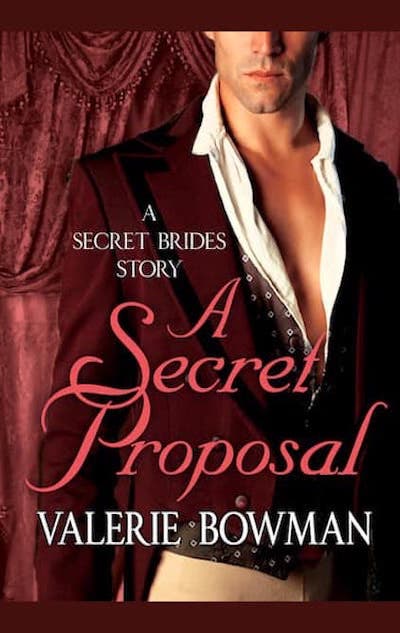 Book cover for A Secret Proposal by Valerie Bowman
