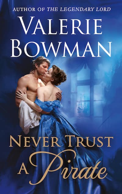 Book cover for Never Trust a Pirate by Valerie Bowman