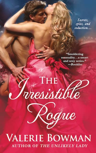Book cover for The Irresistible Rogue by Valerie Bowman