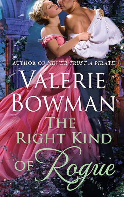 Book cover for The Right Kind of Rogue by Valerie Bowman
