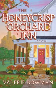 The Honeycrisp Orchard Inn by Valerie Bowman